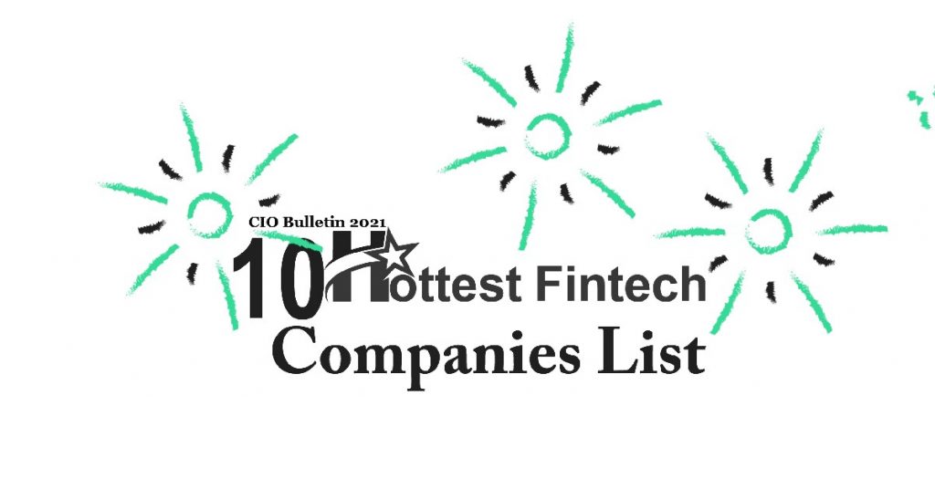 2021-10-01_CP 10 hottest fintech companies list