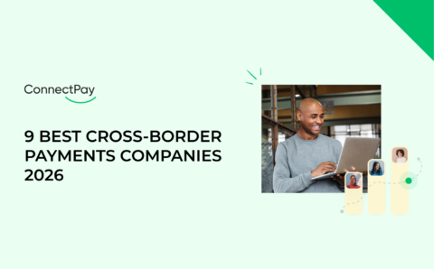 9 BEST CROSS-BORDER PAYMENTS COMPANIES 2026