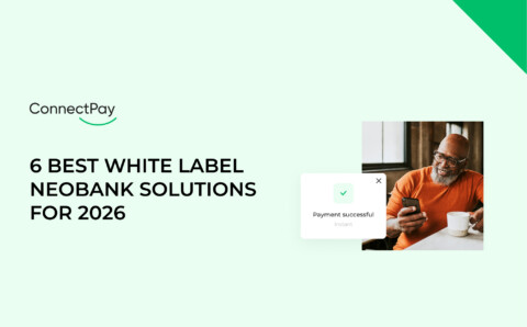 6 Best White Label Neobank Solutions for 2026