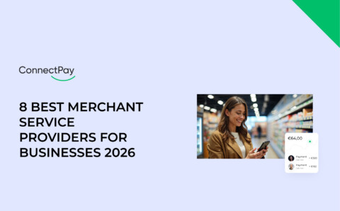 8 BEST MERCHANT SERVICE PROVIDERS FOR BUSINESSES 2026