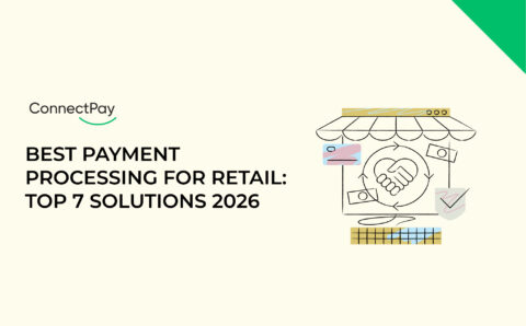 Best Payment Processing for Retail Top 7 Solutions 2026
