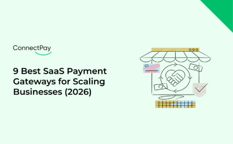 9 Best SaaS Payment Gateways for Scaling Businesses 2026